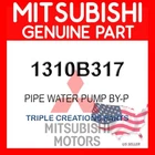 Genuine Mitsubishi 1310B317 Pipe Water Pump By-p Oem New. Price: $41.44.