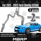 Mbrp 3'' Cat-back Dual Exit Exhaust W/ Ss Tip 2011-2012 Ford Shelby GT500 New. Price: $554.99.