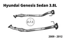2009 2010 2011 2012 Hyundai Genesis 3.8L Sedan Front Right & Left Flex Pipes New. Price: $135.00.