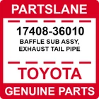 17408-36010 Toyota Oem Genuine Baffle Sub Assy, Exhaust Tail Pipe New. Price: $185.47.