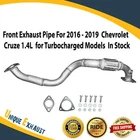Front Exhaust Pipe For 2016 - 2019 Chevrolet Cruze 1.4L Turbocharged Model New. Price: $97.43.