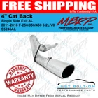 Mbrp 2011-12-13-14-15-16 F-250 F350 6.2L 4" Cat Back Single Side Exit S5246AL New. Price: $494.99.