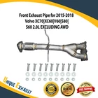 Front Exhaust Pipe For 2015-2018 Volvo XC70 XC60 V60 S80 S60 2.0L Excluding Awd New. Price: $272.85.