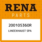 Renault Lineexhaust Spa 200105360R, New Genuine Oem Part. Price: $302.96.